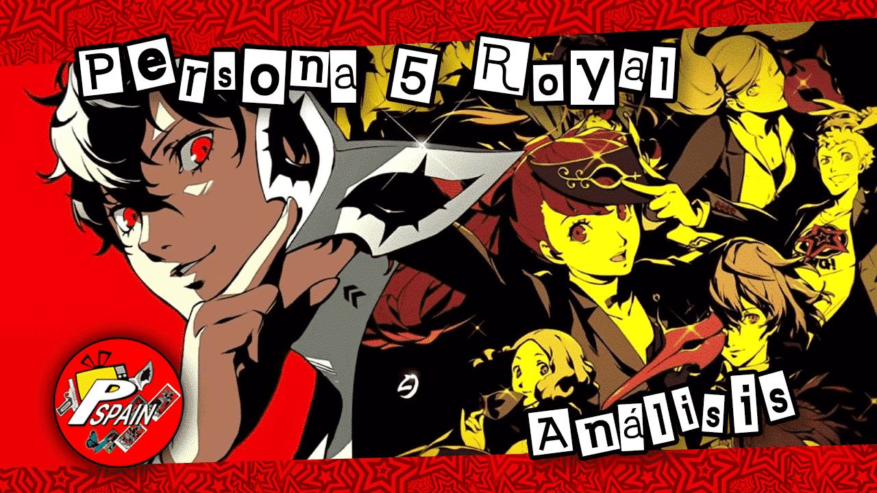 Análisis Persona 5 Royal de Persona Spain