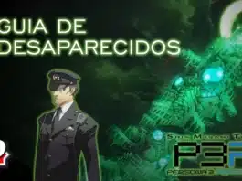 Guia de desaparecidos - Persona 3 Portable
