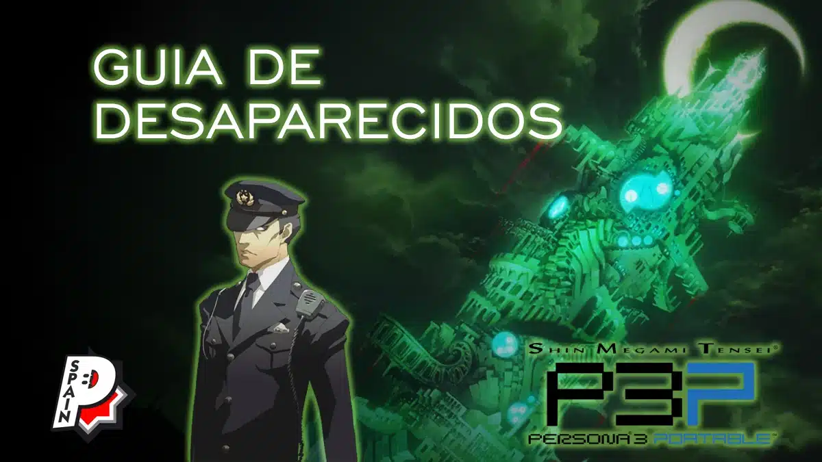 Guia de desaparecidos - Persona 3 Portable