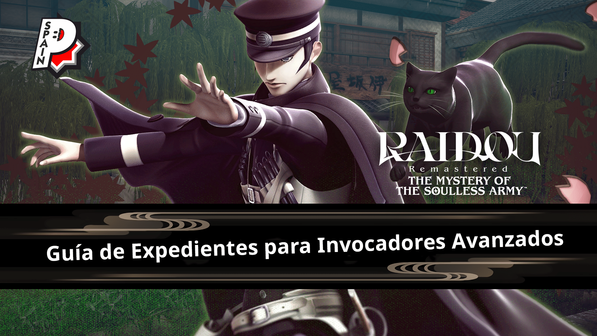 Raidou Remastered - Guía de Expedientes para Invocadores Avanzados