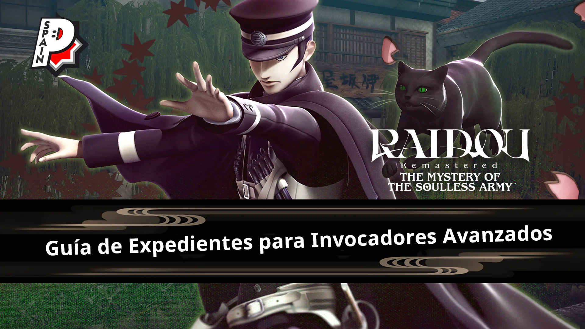 Raidou Remastered - Guía de Expedientes para Invocadores Avanzados