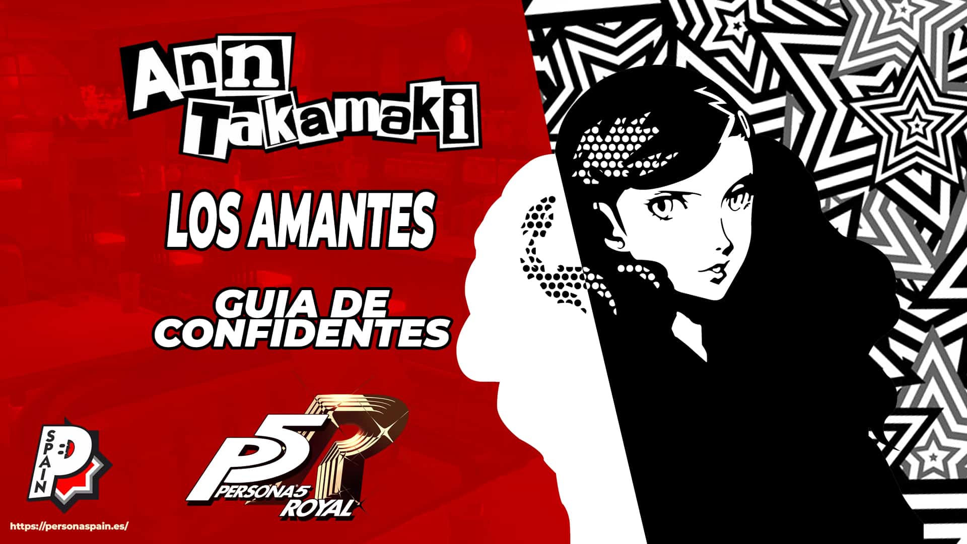 Persona 5 Royal - Guia Confidentes - Ann Takamaki - Amantes